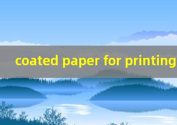  coated paper for printing